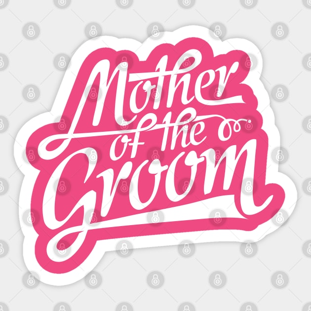Mother of the Groom - Mom Wedding Gift Sticker by Shirtbubble